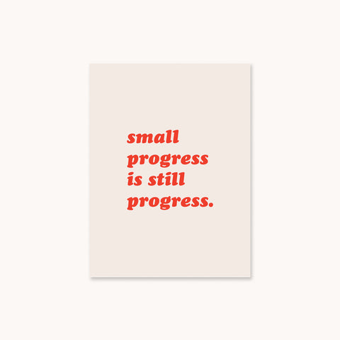 Small Progress is Still Progress Digital Print